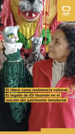 El títere como resistencia cultural: El legado de Eli Guzmán en el rescate del patrimonio inmaterial