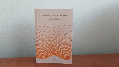 Un clásico de la no ficción chilena está de regreso: Lanzan nueva edición de "El empampado Riquelme"